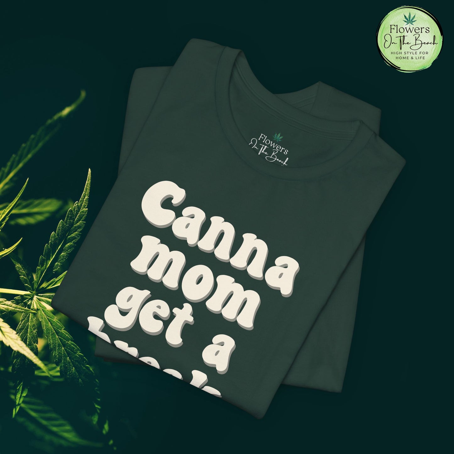 Canna Mom Get a Break Tee, Unisex Jersey T-Shirt, Cannabis Lover Gift, Relaxed Fit Tee, Perfect for Moms, Gift for 420 Celebrations