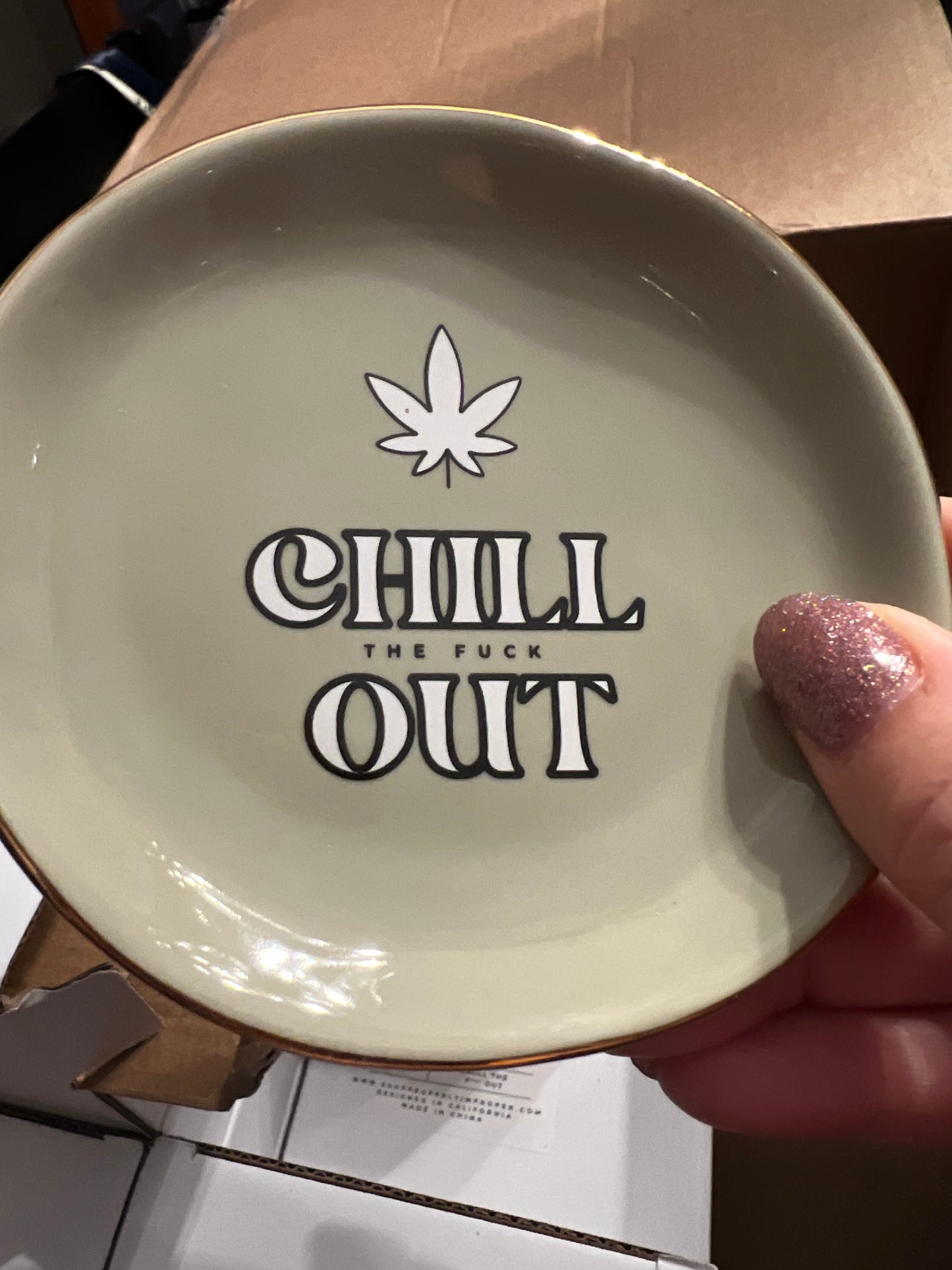 Chill The Fuck Out - Round Trinket Tray with Pot Leaf
