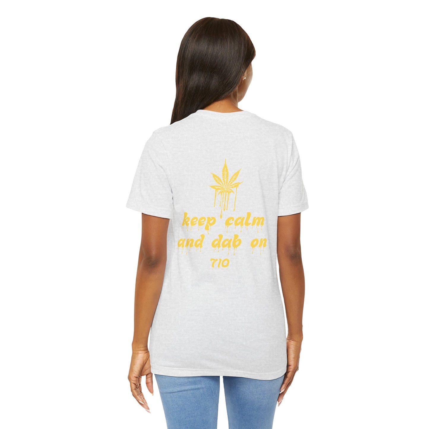 Dab On T-Shirt, Stoner Shirt, 710 Wax Holiday Tee, Unisex Jersey Top, Keep Calm Shirt, Drippy Stoner Shirt