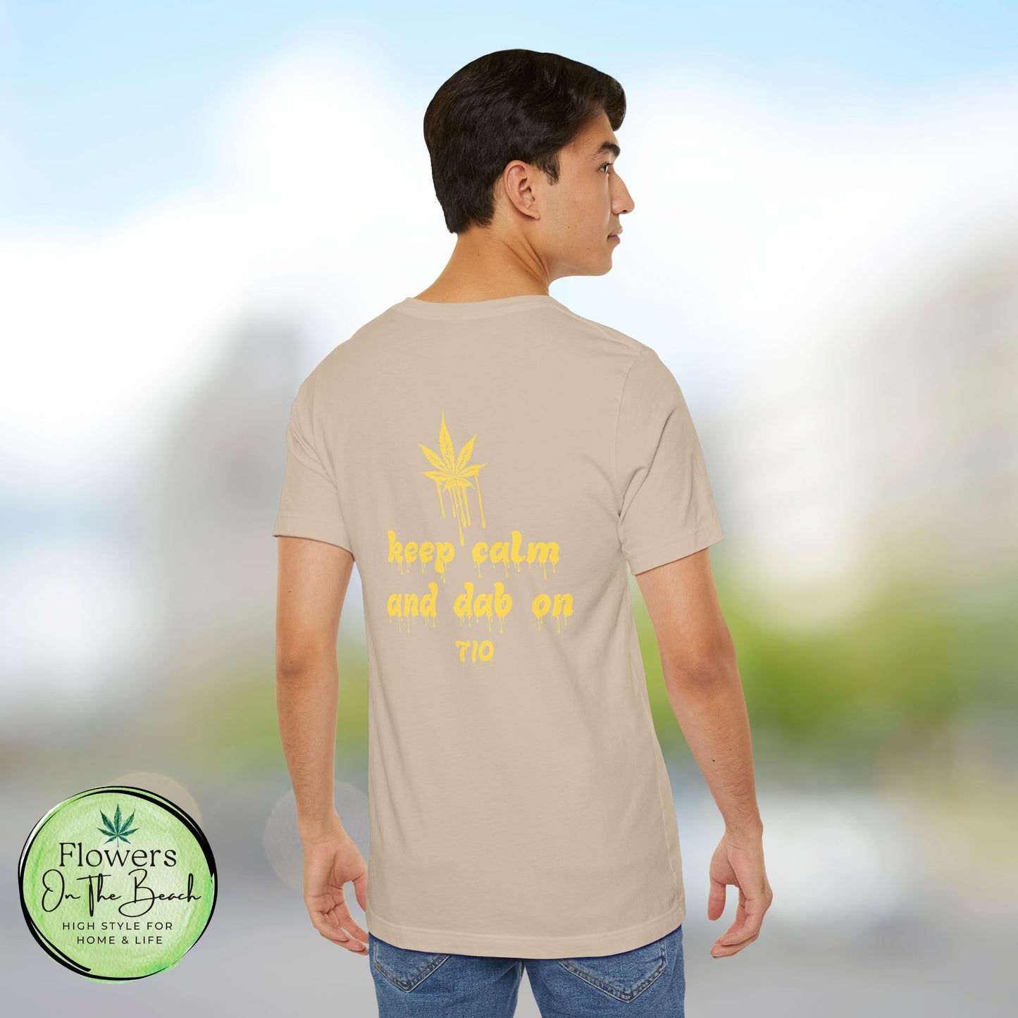 Dab On T-Shirt, Stoner Shirt, 710 Wax Holiday Tee, Unisex Jersey Top, Keep Calm Shirt, Drippy Stoner Shirt