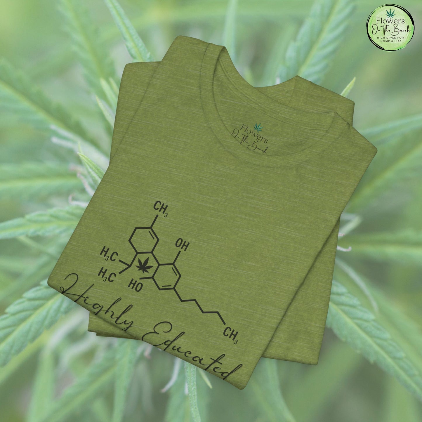 Stoner Pun Tee, Cannabis Chemistry Shirt, Highly Educated Tshirt, Funny Weed Top, Unisex Stoner Gift, 420 Apparel
