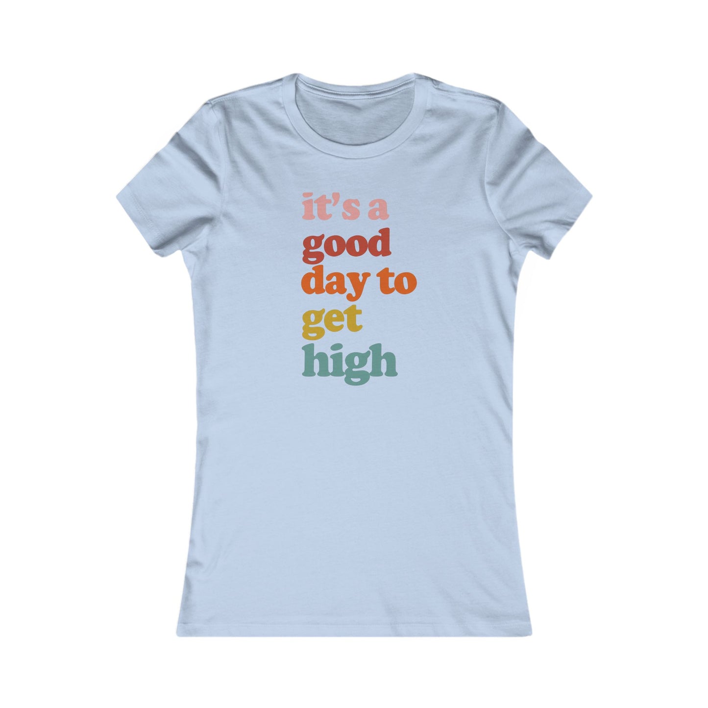 Cannabis-themed Women's Tee, Stoner Girl Tee Gift, Female Stoner gift, 420 T-shirt Gift