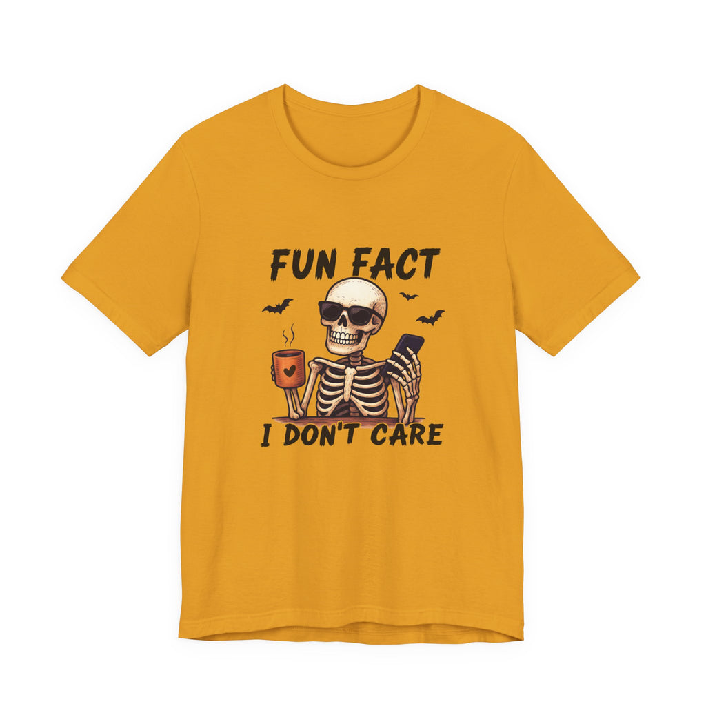 Funny Sassy Skeleton Shirt - Halloween Tee