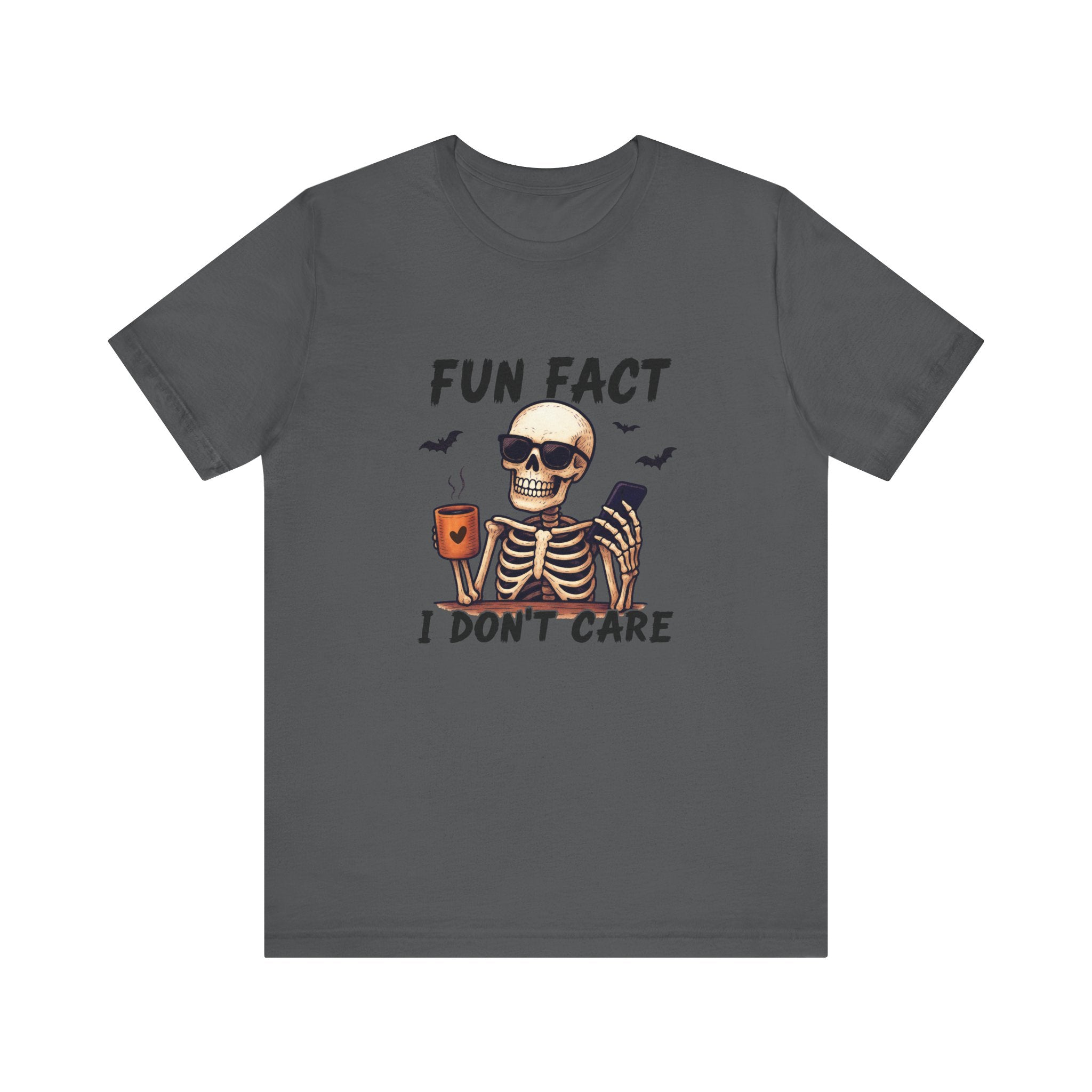 Funny Sassy Skeleton Shirt - Halloween Tee