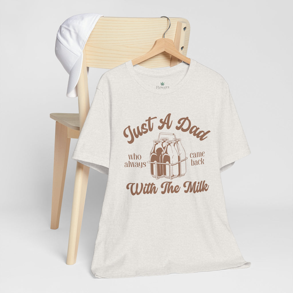 Just A Dad Who Came Back With Milk - Retro Vibe Dad Tee