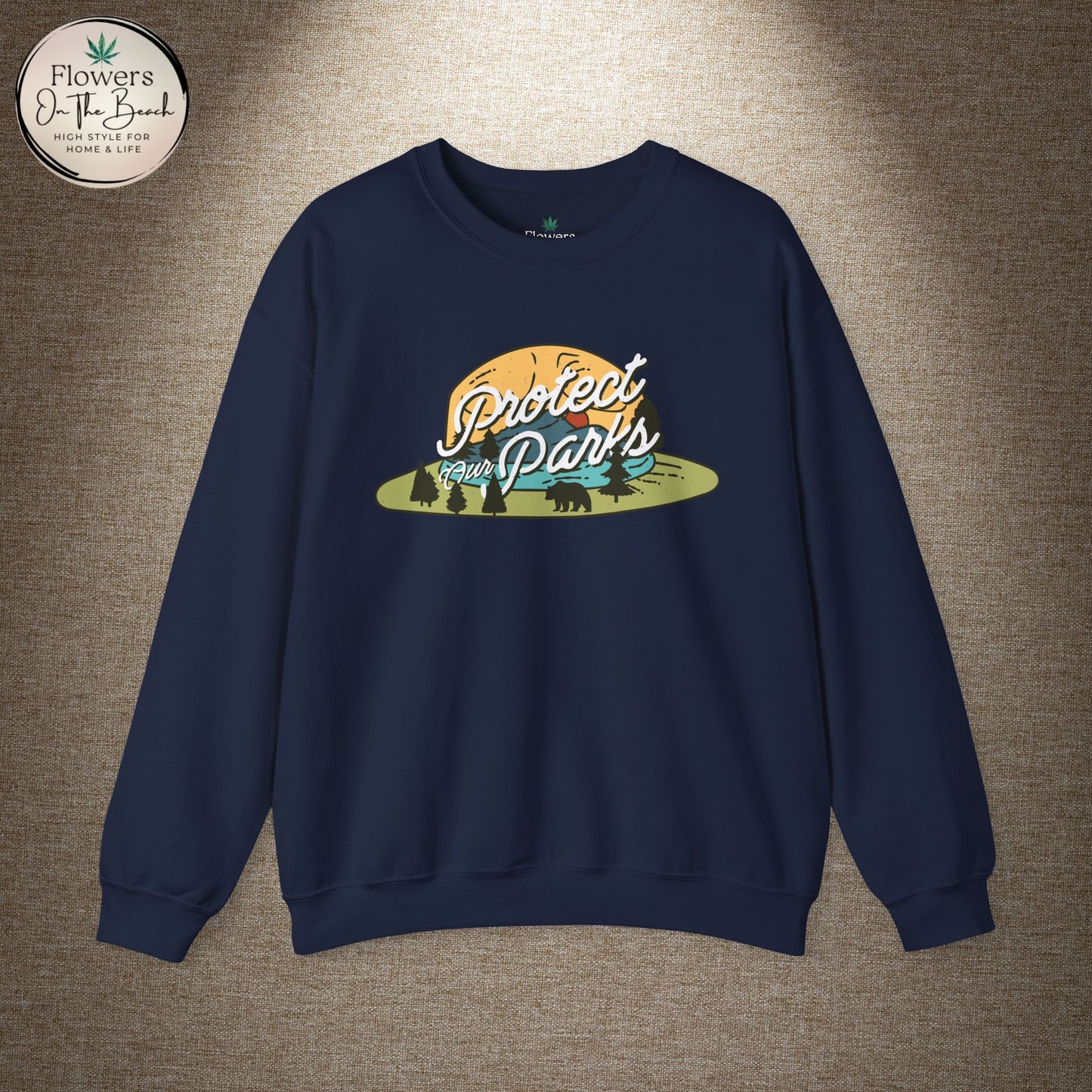 Protect Our Parks Crewneck Sweatshirt, National Parks Sweatshirt, Wanderlust Sweatshirt, Travel Apparel, Protect Our National Parks