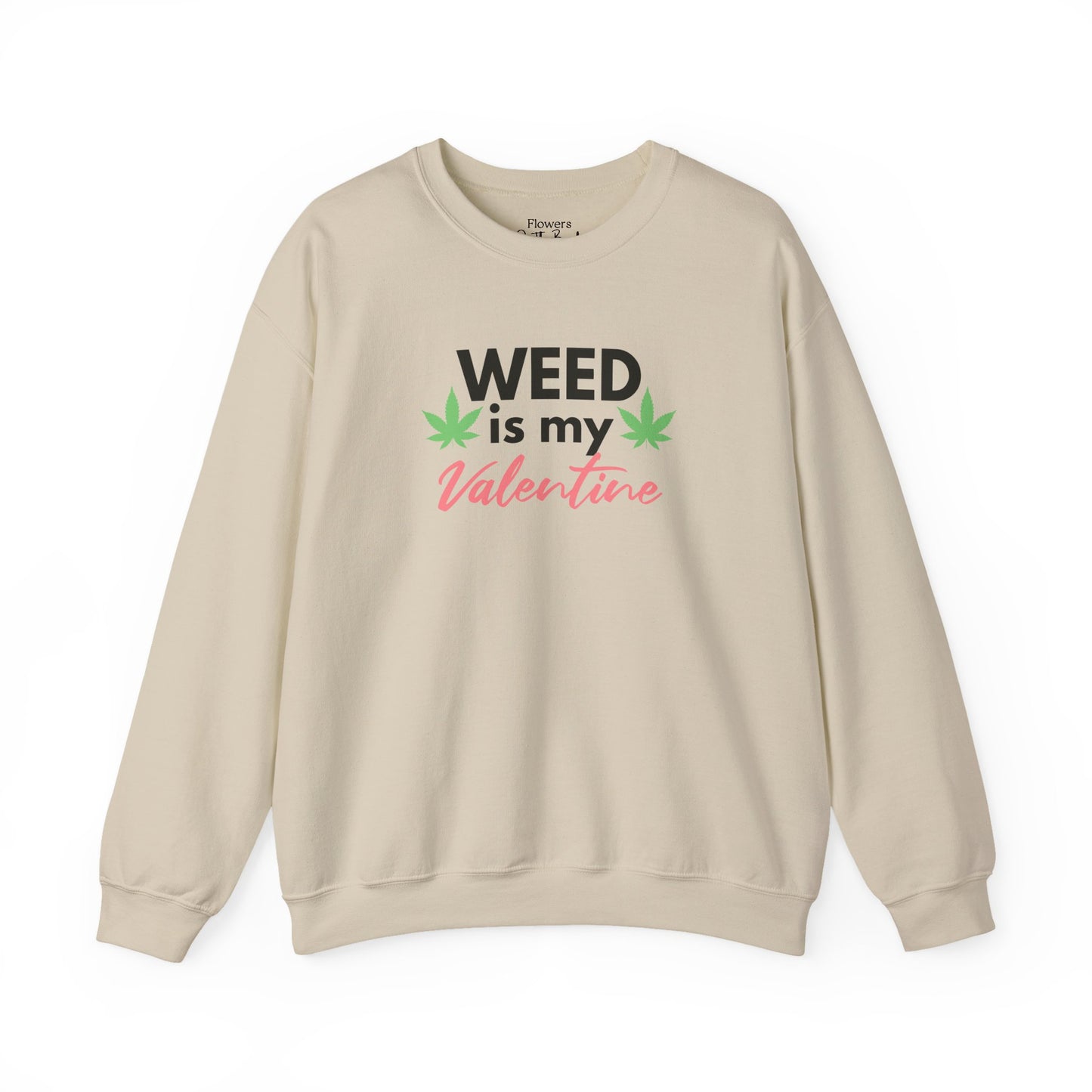 Valentine's Day Weed Long Sleeve Sweatshirt, Unisex Shirt Gift, Weed Lover Clothing, Funny Valentine Apparel, Cannabis Crewneck Jumper,