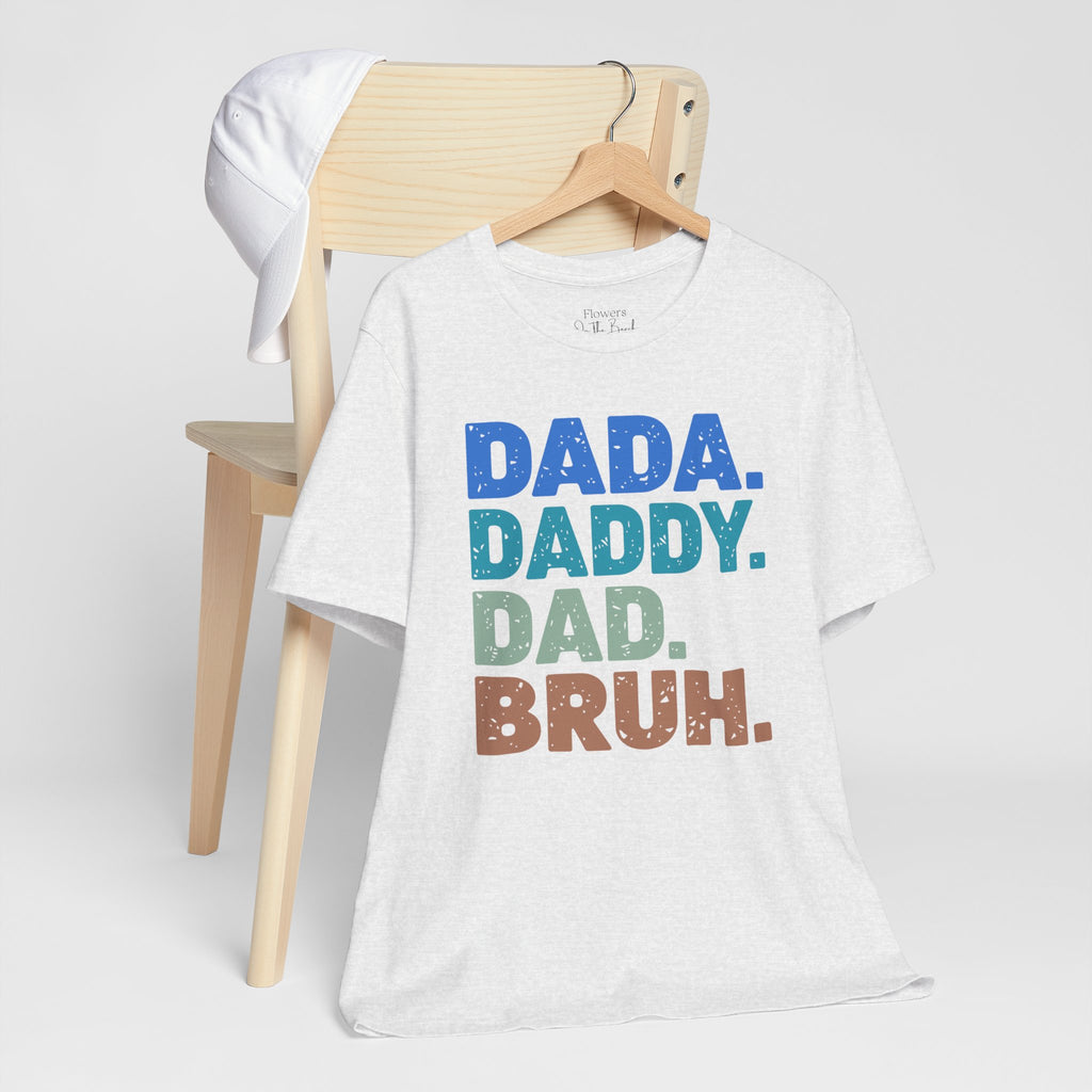 The Stages of Being a Dad T-Shirt | Father's Day Dad Tee