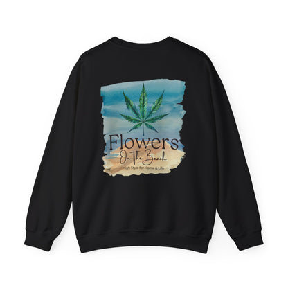 Brand Crewneck, Flowers on the Beach, Stoner Gift, Weed Lover Gift, 420 Gift, Stoner Christmas Gift, Weed Apparel