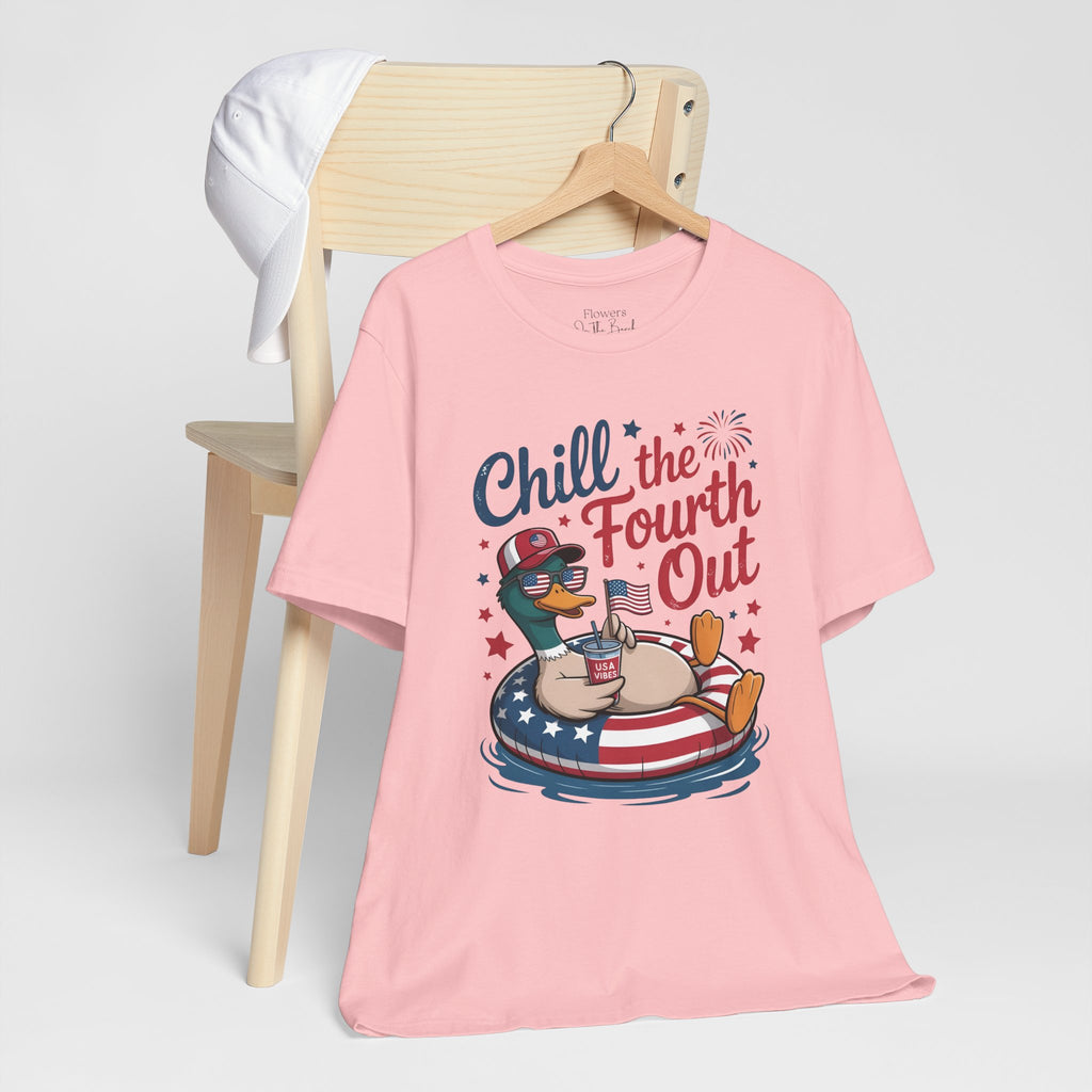 Chill the Fourth Out Tee | Fourth of July Shirt