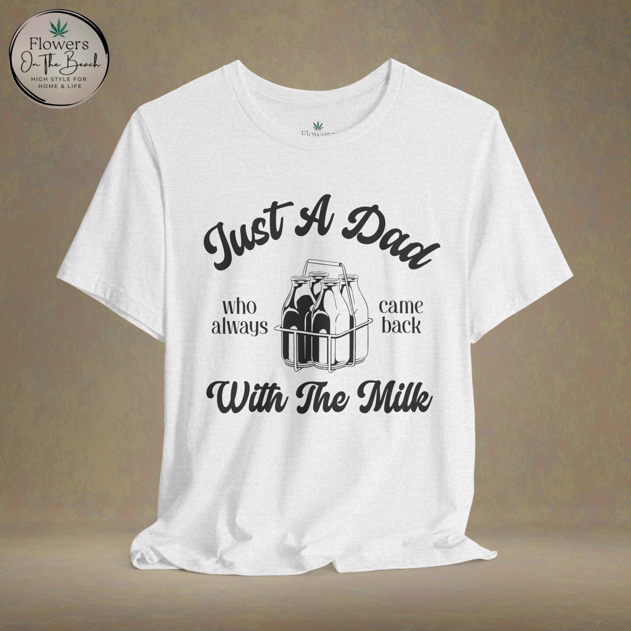 Just A Dad Who Came Back With Milk - Retro Vibe Dad Tee