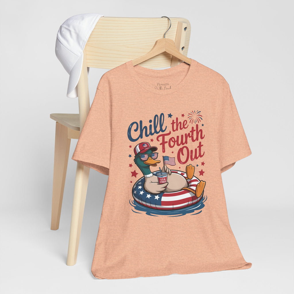 Chill the Fourth Out Tee | Fourth of July Shirt