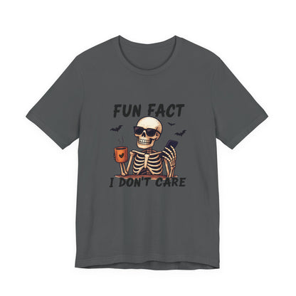 Funny Sassy Skeleton Shirt - Halloween Unisex Tee, Skeleton Graphic Top, Spooky Humor T-Shirt, Creepy Bone Printed Apparel, Trick or Treat