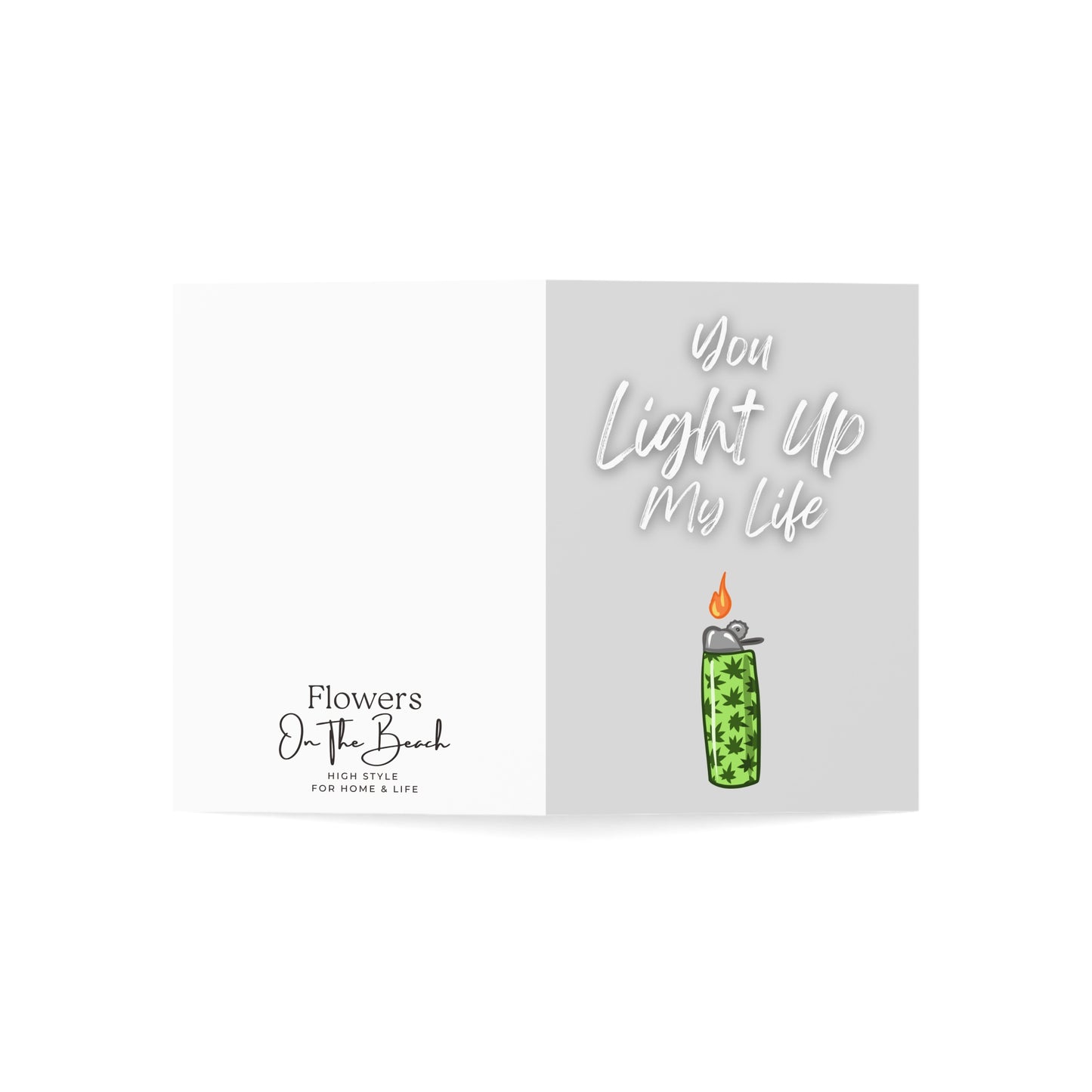 Blank Note Cards, Stoner Card, 420 Lover Greeting Card, Appreciation Stoner Card, You Light Up My Life Card, 420 Theme Appreciation Card