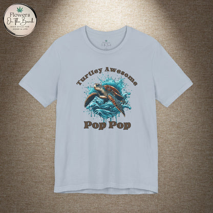 Turtley Awesome Pop Pop T-Shirt, Custom Turtle Family Shirt, Personalized Ocean Theme Tee, Sea Creature Graphic Top, Gift for Grandpa,