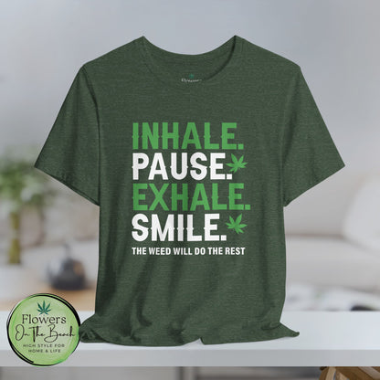 Stoner T-Shirt, Cannabis Tee, Weed Shirt, Marijuana Top, Chill Vibes Unisex Jersey Short Sleeve Tee