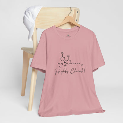 Stoner Pun Tee, Cannabis Chemistry Shirt, Highly Educated Tshirt, Funny Weed Top, Unisex Stoner Gift, 420 Apparel