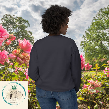 Empowerment Sweatshirt, I Can By Myself Flowers, Valentines Crewneck, Empower Women Sweatshirt, Weed Love Jumper, Stoner Sweatshirt, 420