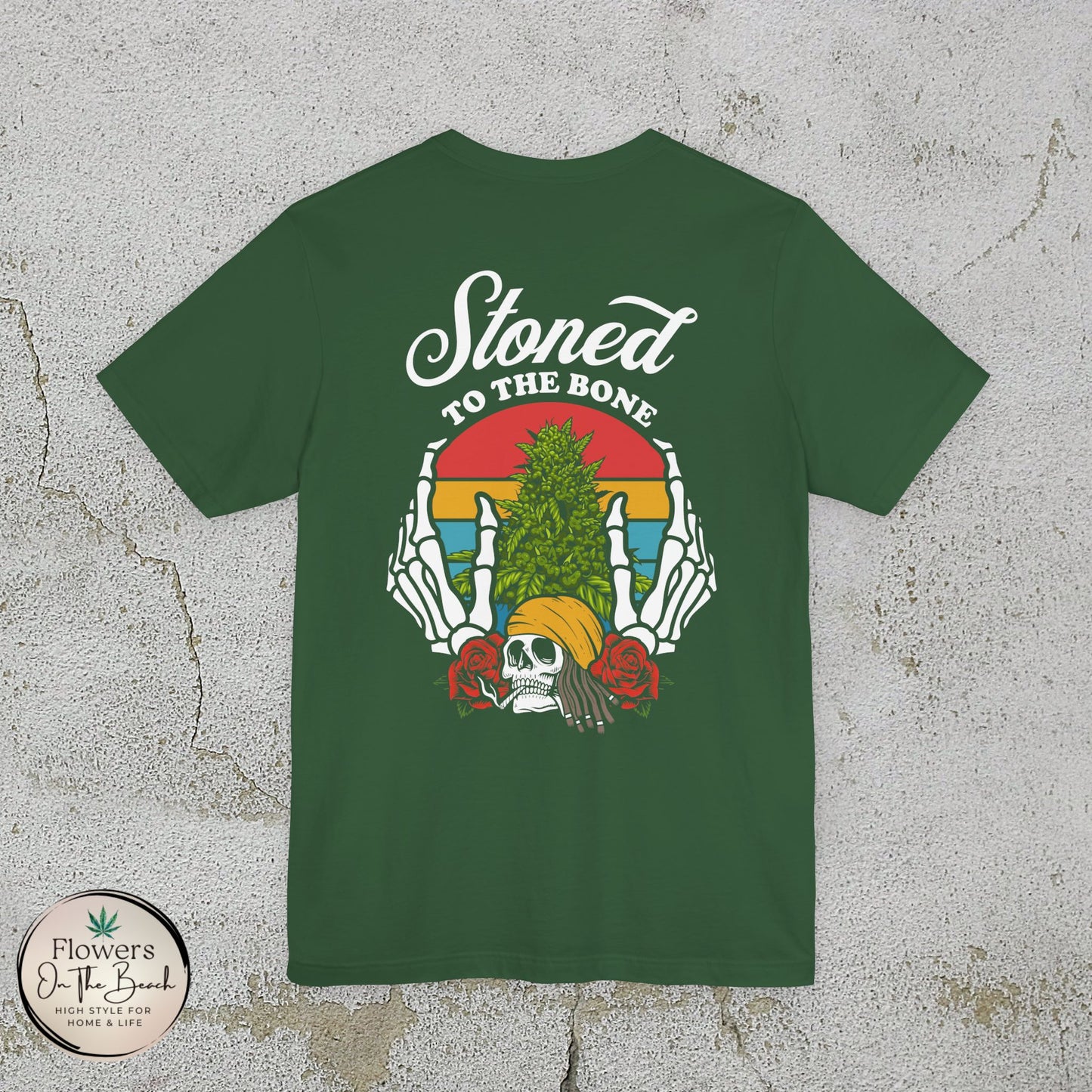 Stoned to the Bone Stoner T-Shirt, Weed Smokers Tee, 420 Holiday Shirt, Unisex Jersey Short Sleeve Tee, Casual Stoner Apparel, Rasta Apparel