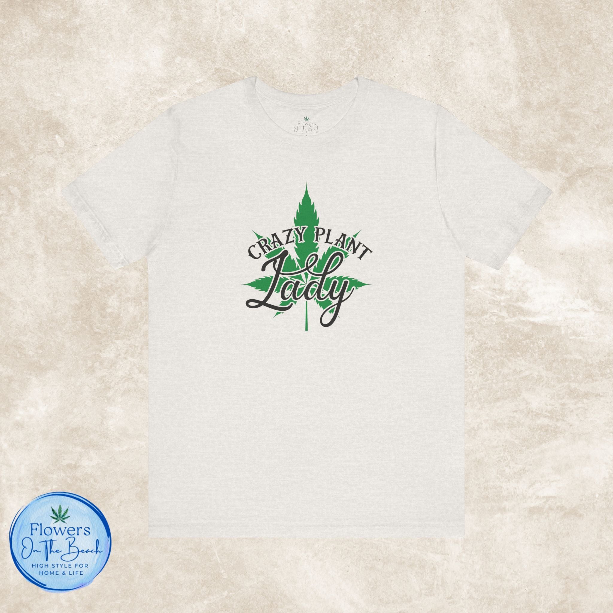 Crazy Plant Lady Tee | Stoner Tee