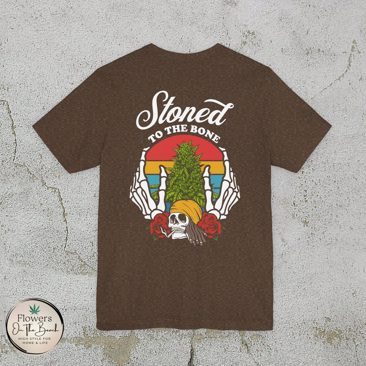 Stoned to the Bone Stoner T-Shirt, Weed Smokers Tee, 420 Holiday Shirt, Unisex Jersey Short Sleeve Tee, Casual Stoner Apparel, Rasta Apparel