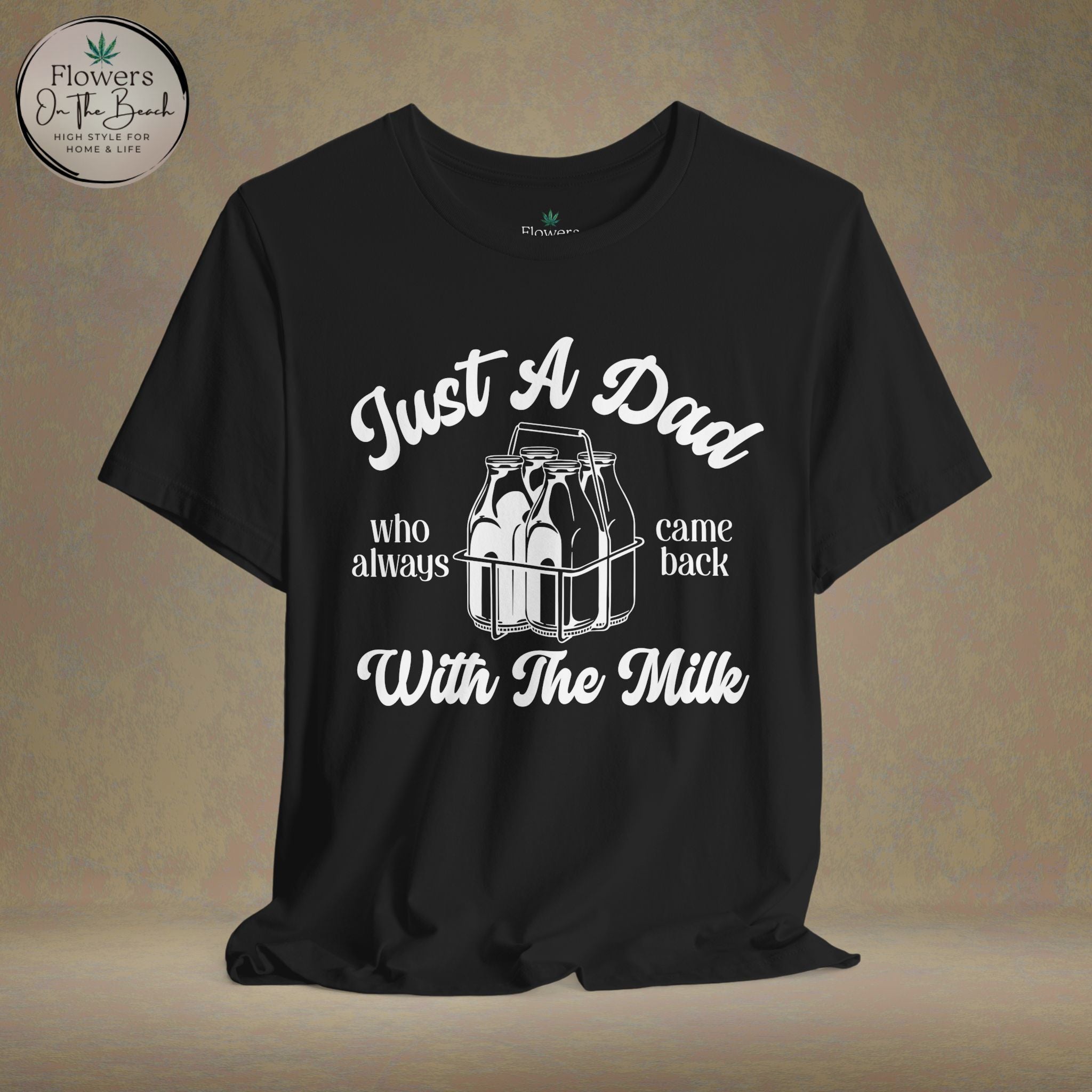 Just A Dad Who Came Back With Milk - Retro Vibe Dad Tee