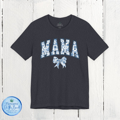 Floral Mama Coquette Blue Flowers T-shirt, Mother's Day Gift, Gift for Her, Mom Apparel, Floral T-shirt, Boy Mom T-shirt