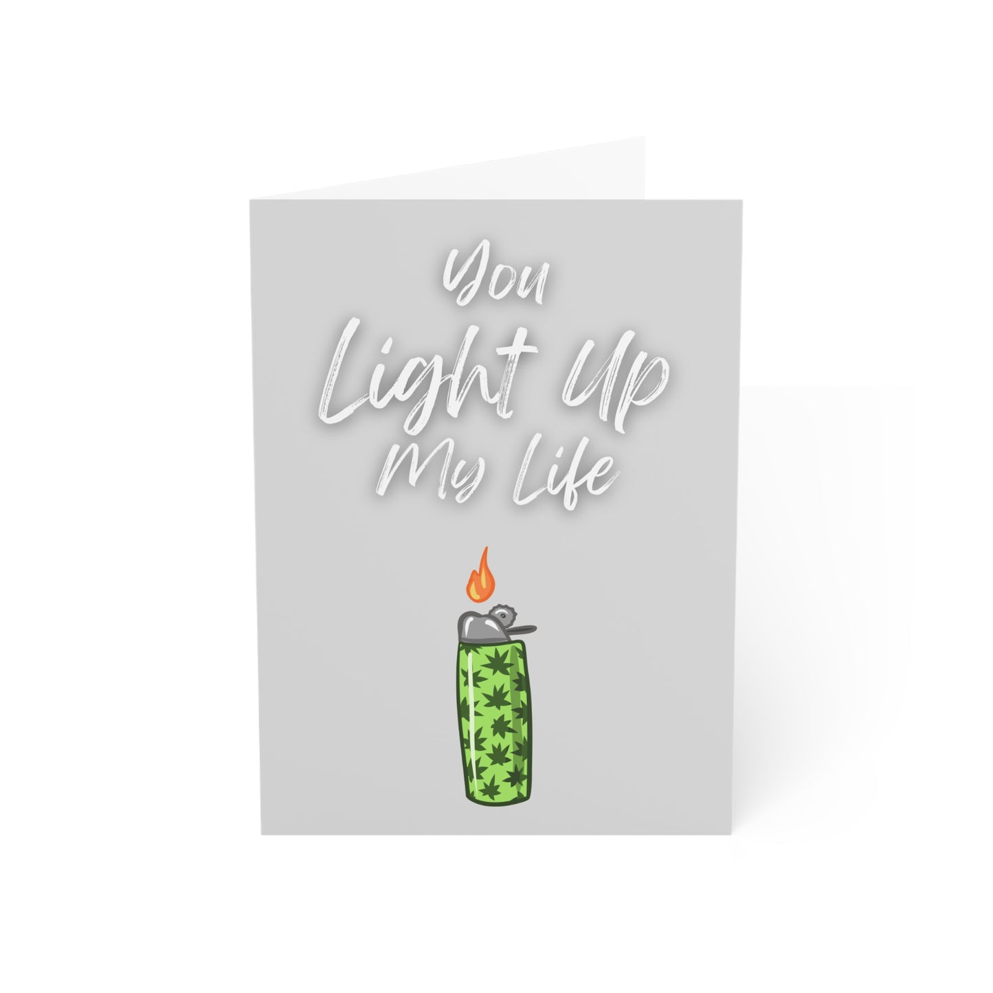 Blank Note Cards, Stoner Card, 420 Lover Greeting Card, Appreciation Stoner Card, You Light Up My Life Card, 420 Theme Appreciation Card