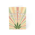 Sending Chill Vibes and Dope Energy Card