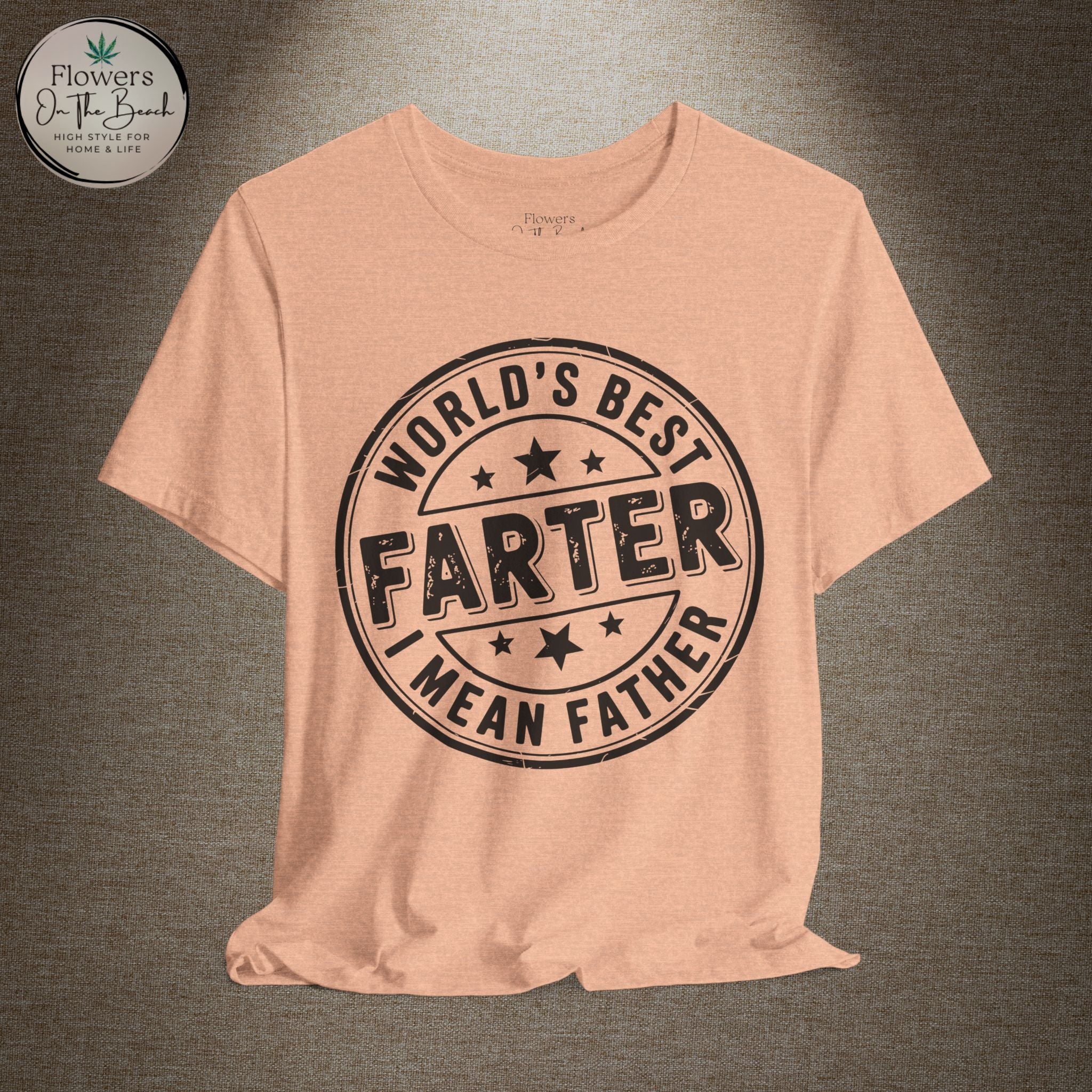 World's Best Farter I Mean Father T-Shirt | Funny Dad Tee