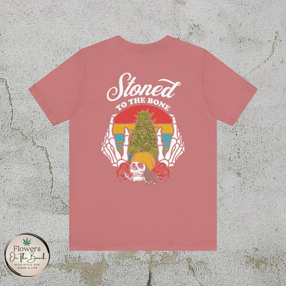 Stoned to the Bone Stoner T-Shirt, Weed Smokers Tee, 420 Holiday Shirt, Unisex Jersey Short Sleeve Tee, Casual Stoner Apparel, Rasta Apparel