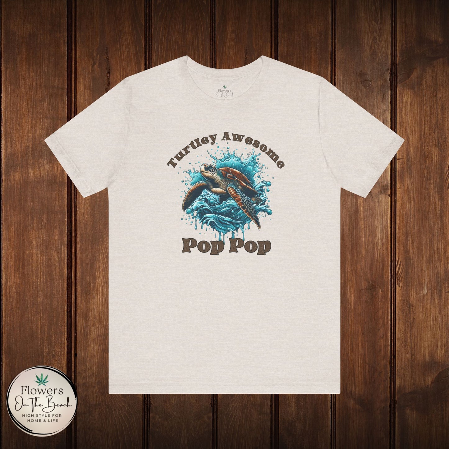 Turtley Awesome Pop Pop T-Shirt, Custom Turtle Family Shirt, Personalized Ocean Theme Tee, Sea Creature Graphic Top, Gift for Grandpa,