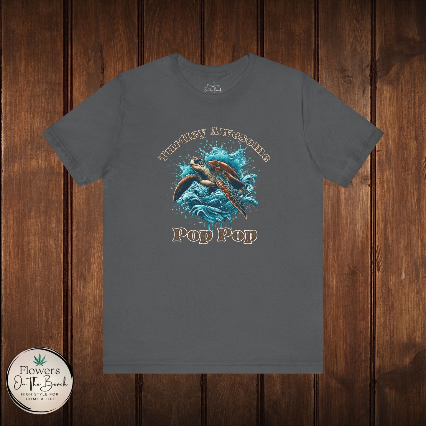 Turtley Awesome Pop Pop T-Shirt, Custom Turtle Family Shirt, Personalized Ocean Theme Tee, Sea Creature Graphic Top, Gift for Grandpa,