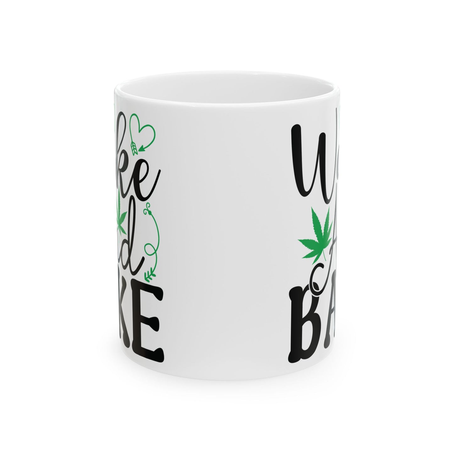 Wake and Bake Ceramic Mug, 420 Friendly Gift for Stoner, 11oz 15oz Coffee Cup, Stoner Mug, Wake and Bake Gift