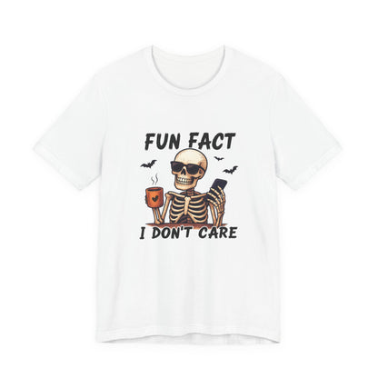 Funny Sassy Skeleton Shirt - Halloween Unisex Tee, Skeleton Graphic Top, Spooky Humor T-Shirt, Creepy Bone Printed Apparel, Trick or Treat