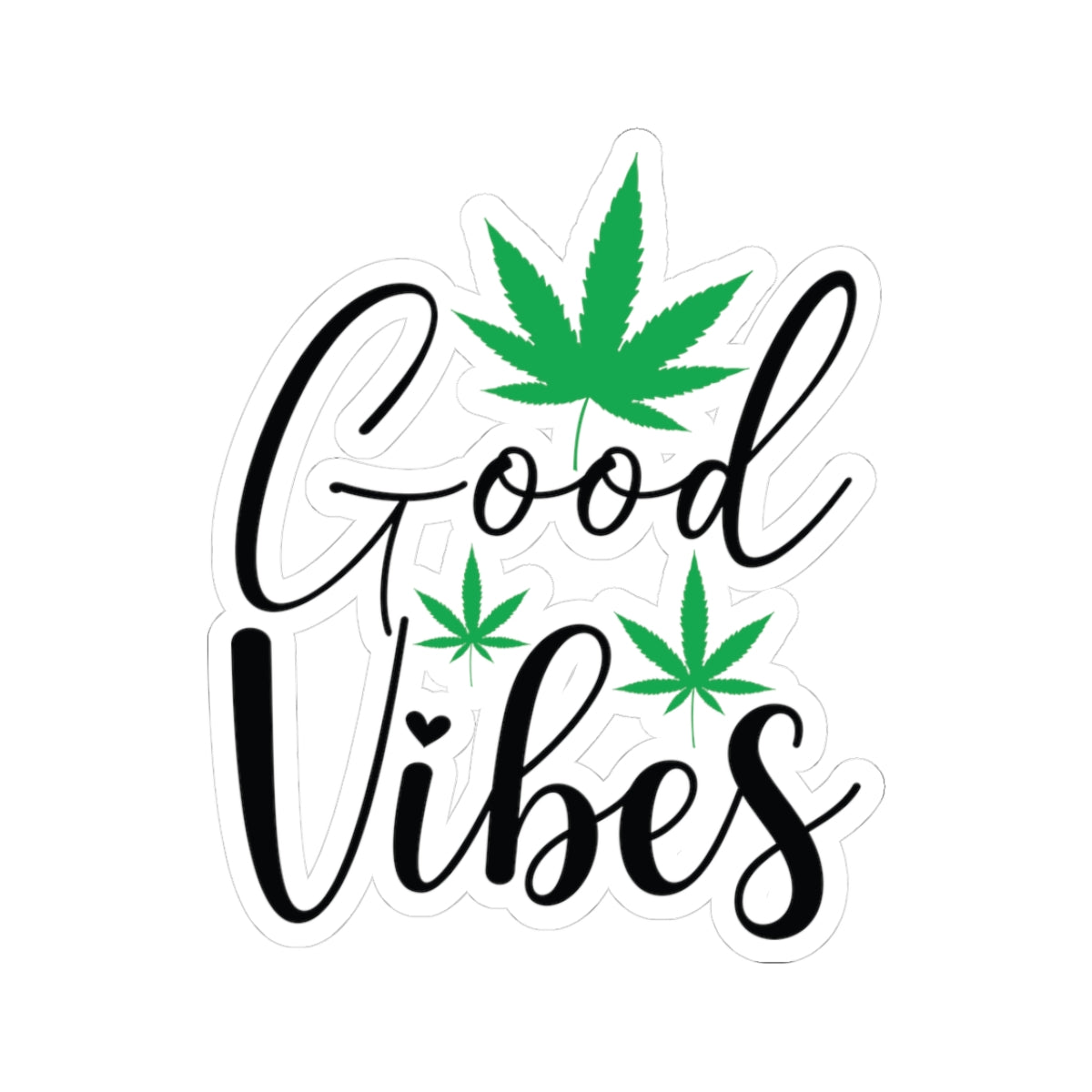 Good Vibes Stoner Sticker