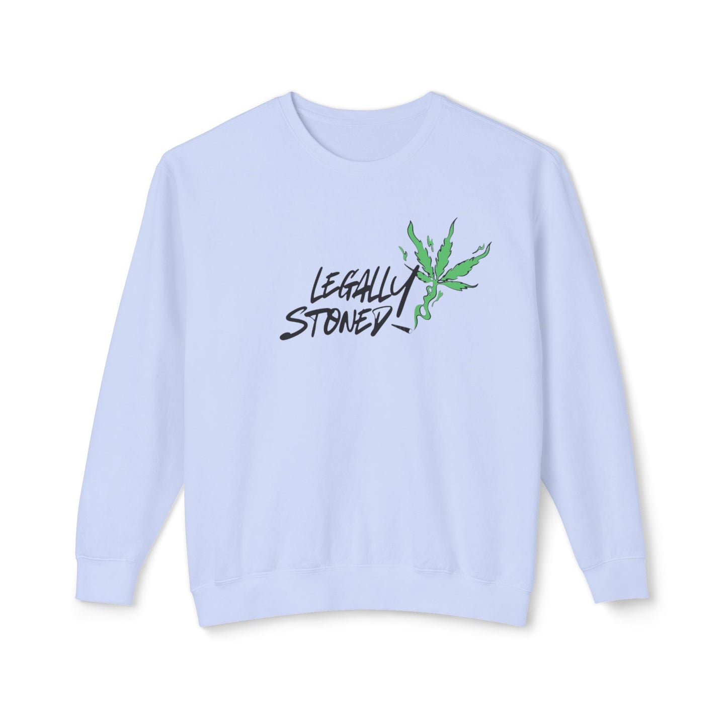 Stoner Gift Long-Sleeved T, Stoner Tshirt Gift, "Legally Stoned" Lightweight Sweatshirt, Gift for Stoner Friend, 420 Sweatshirt