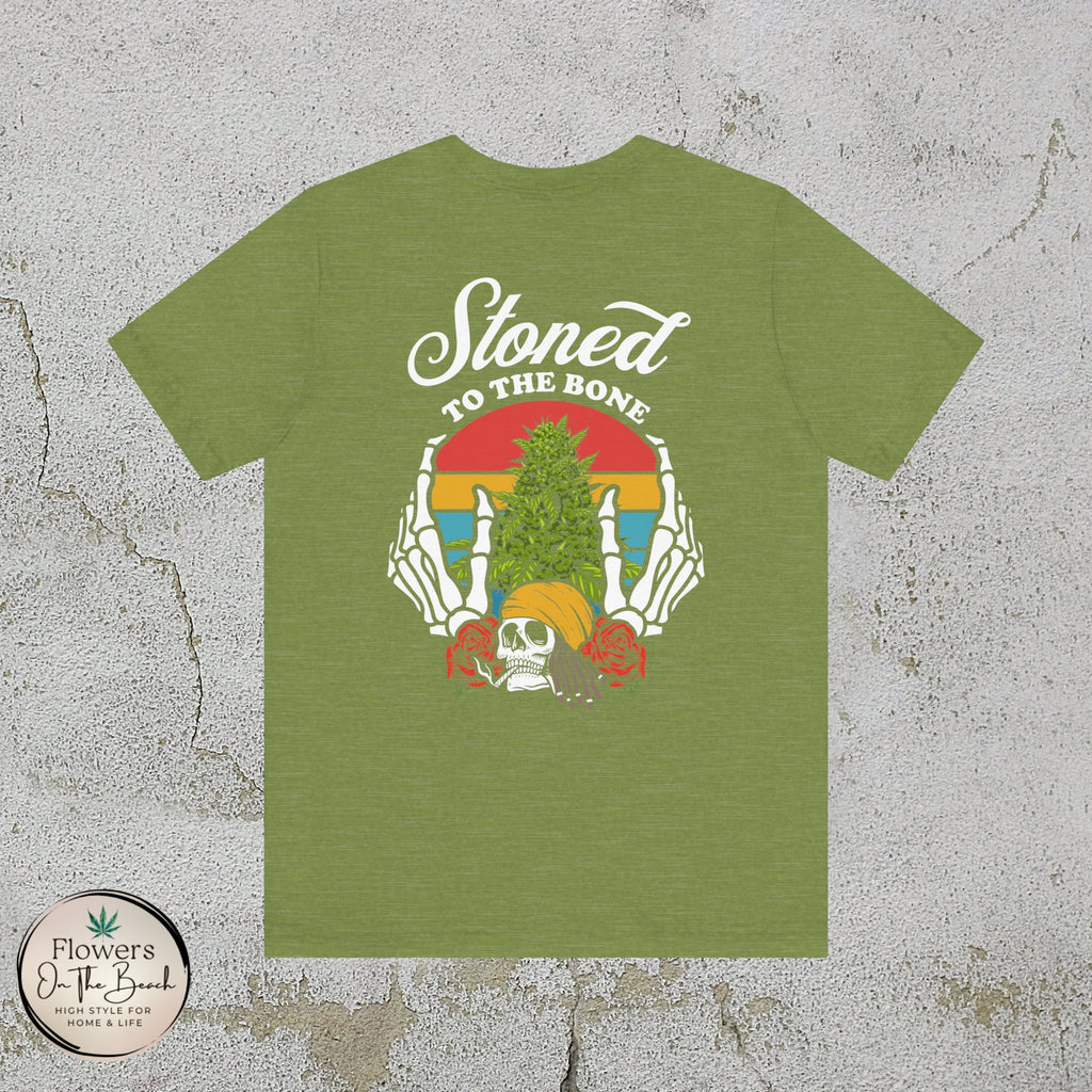 Stoned to the Bone Stoner Tee