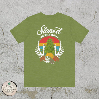 Stoned to the Bone Stoner T-Shirt, Weed Smokers Tee, 420 Holiday Shirt, Unisex Jersey Short Sleeve Tee, Casual Stoner Apparel, Rasta Apparel