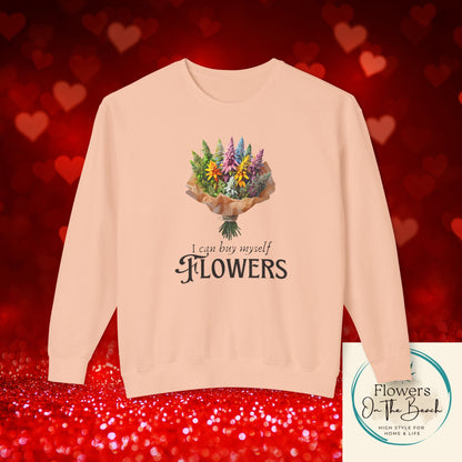 Empowerment Sweatshirt, I Can By Myself Flowers, Valentines Crewneck, Empower Women Sweatshirt, Weed Love Jumper, Stoner Sweatshirt, 420