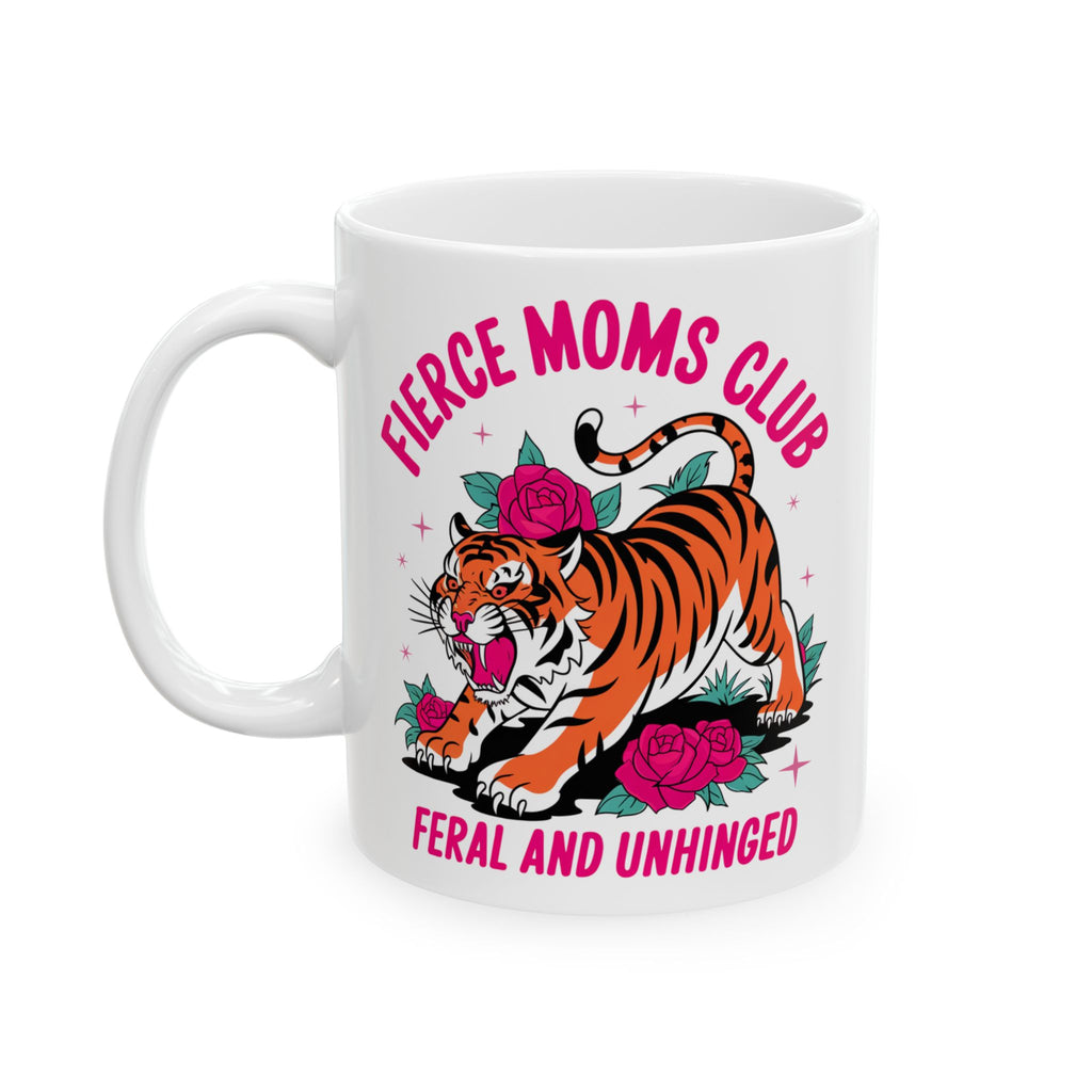 Fierce Mom Club Mug