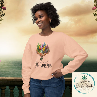 Empowerment Sweatshirt, I Can By Myself Flowers, Valentines Crewneck, Empower Women Sweatshirt, Weed Love Jumper, Stoner Sweatshirt, 420