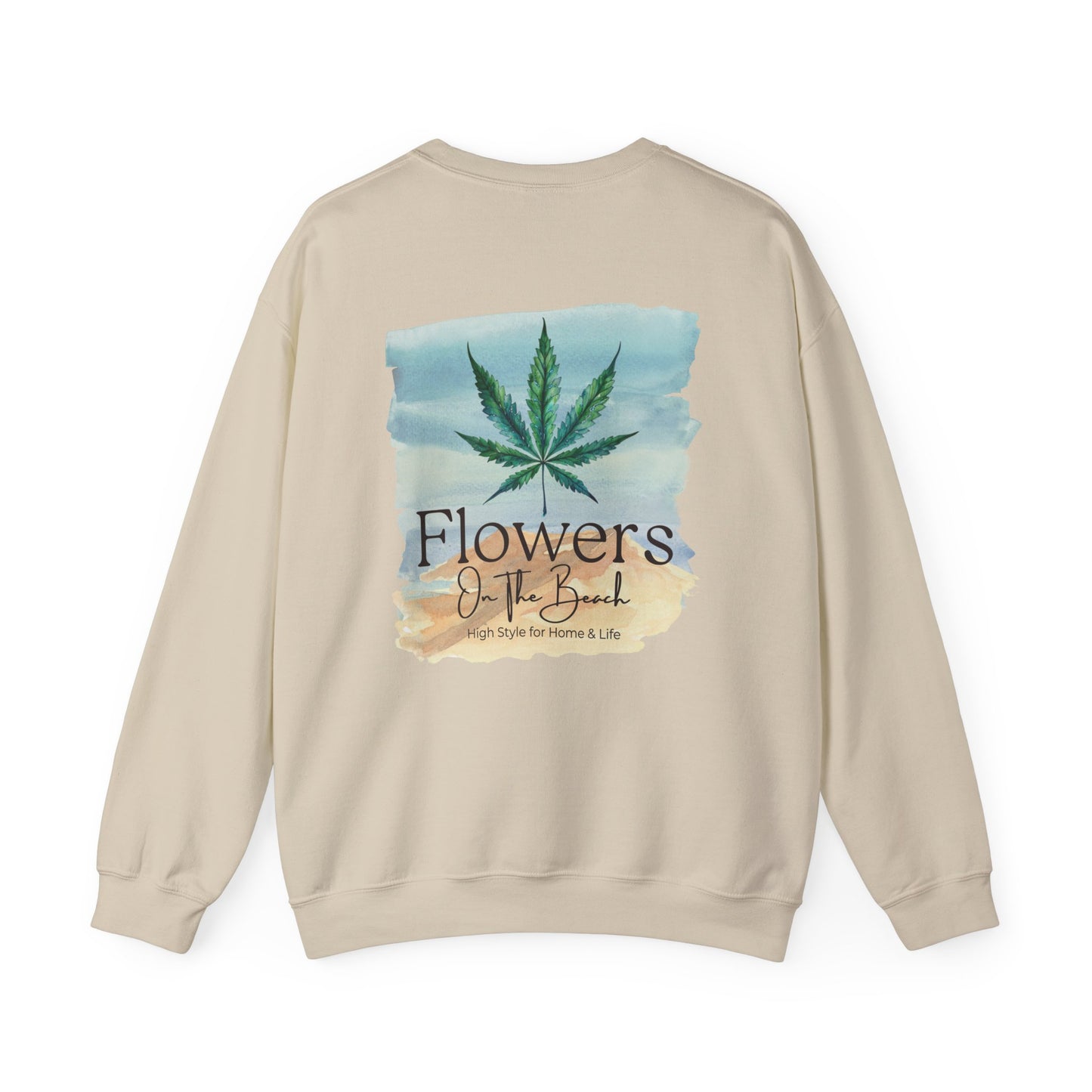 Brand Crewneck, Flowers on the Beach, Stoner Gift, Weed Lover Gift, 420 Gift, Stoner Christmas Gift, Weed Apparel