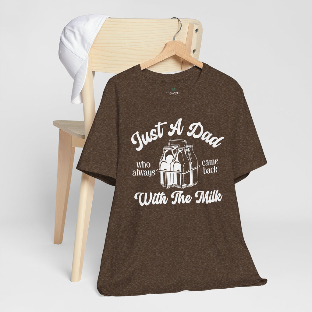 Just A Dad Who Came Back With Milk - Retro Vibe Dad Tee