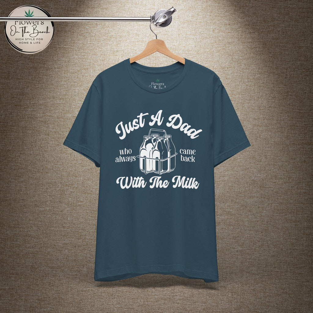 Just A Dad Who Came Back With Milk - Retro Vibe Dad Tee