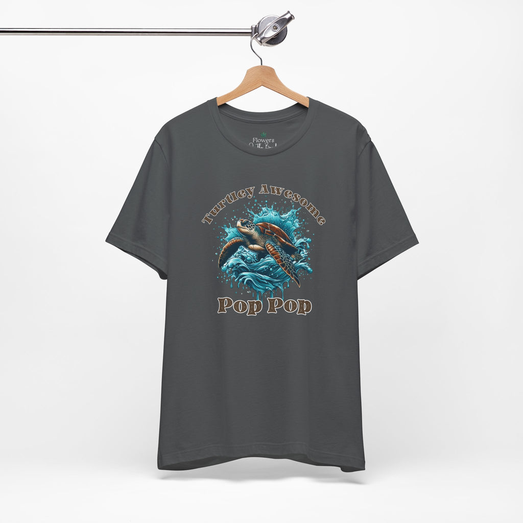 Turtley Awesome Pop Pop/Dad/Papa T-Shirt