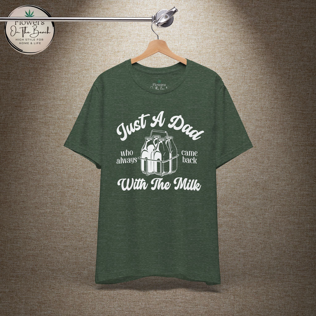 Just A Dad Who Came Back With Milk - Retro Vibe Dad Tee
