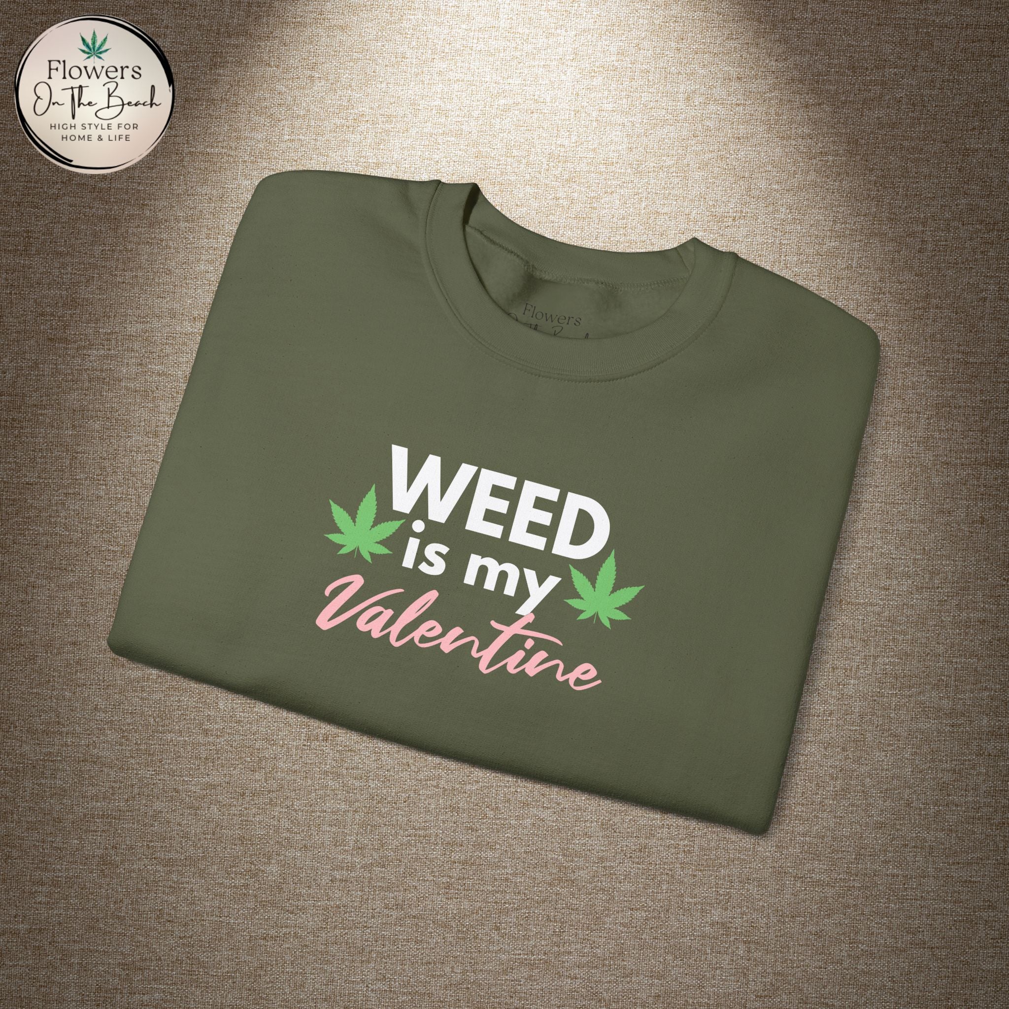 Weed is My Valentine Long Sleeve Tee