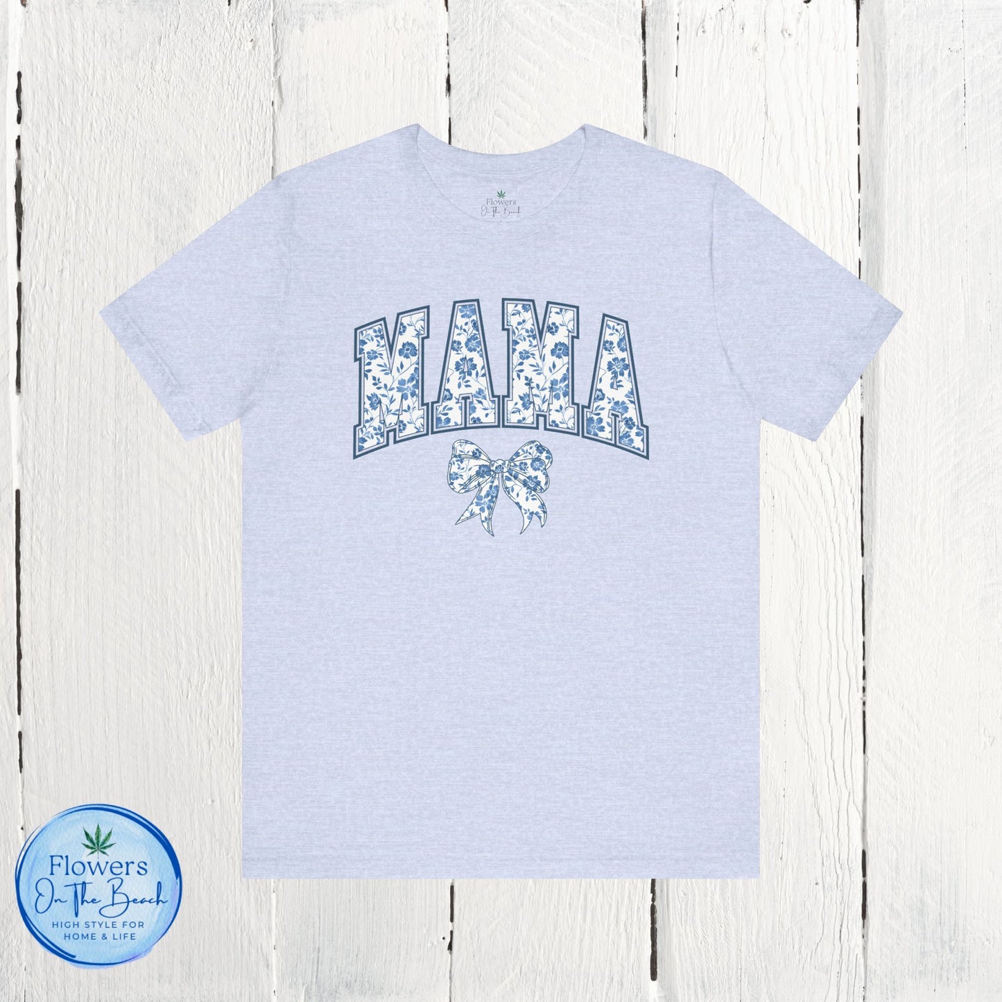 Floral Mama Coquette Blue Flowers T-shirt, Mother's Day Gift, Gift for Her, Mom Apparel, Floral T-shirt, Boy Mom T-shirt