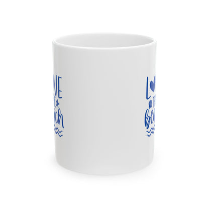 Love the Beach Ceramic Mug, Beach Lover Gift, 11oz 15oz Cup, Ocean Lover Tea Mugs, Seaside Coffee Cup